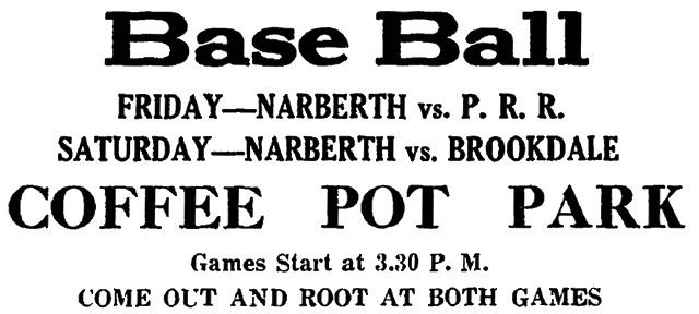 announcement of two baseball games at coffee pot park